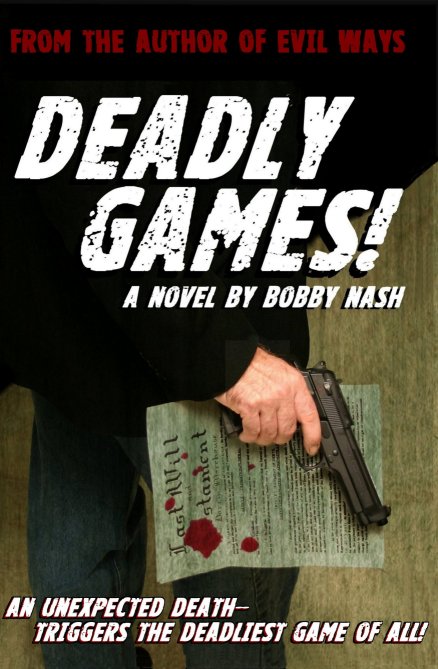 Deadly Games! (A Bartlett and West Thriller Book 1) picture