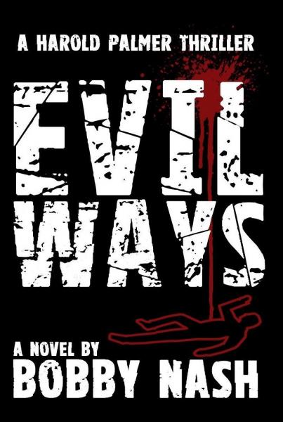 Evil Ways (Harold Palmer Thrillers Book 1) picture