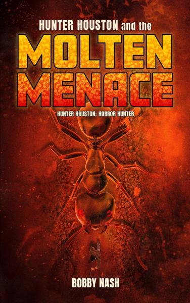 Hunter Houston and the Molten Menace picture
