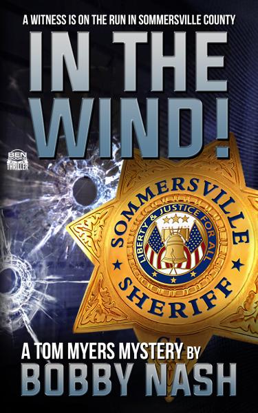In The Wind: A Tom Myers Mystery picture