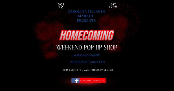 Carolina Melanin Market(Homecoming Weekend Pop Up Shop)