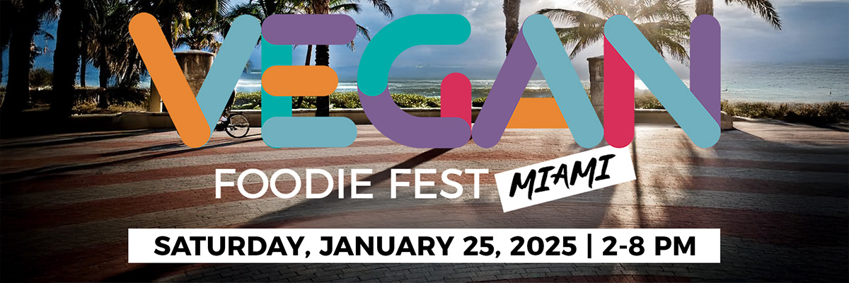 The Vegan Foodie Fest - Miami