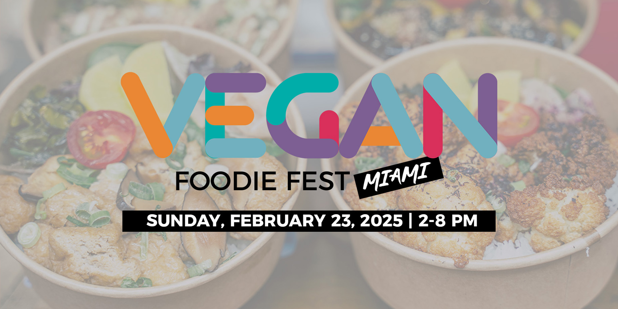 The Vegan Foodie Fest - Miami