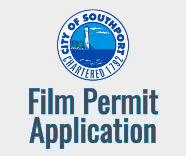 City of Southport Film Permit Application