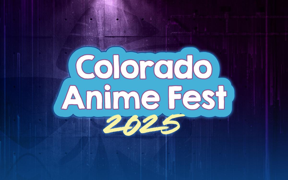 Colorado Anime Fest 2025 Eventeny