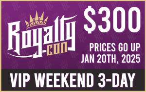 Royalty Con 2025 - VIP Weekend 3-Day Admission cover picture