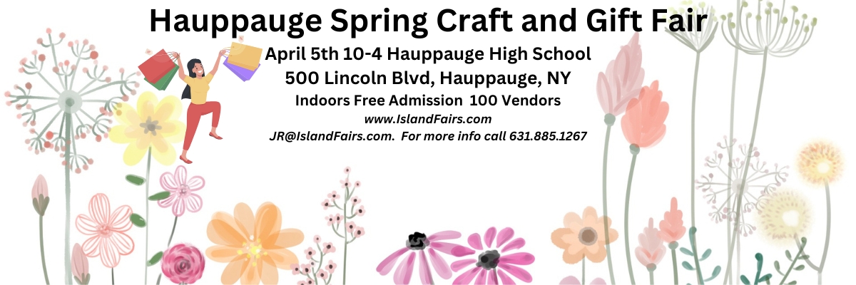 Hauppauge Spring Craft & Gift Fair