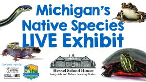 Michigan Native Species LIVE Exhibit cover picture