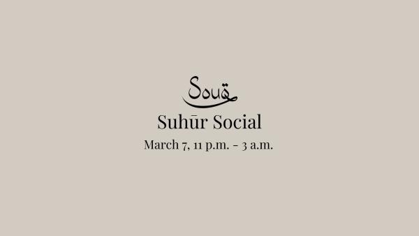 SOUQ Suhūr Social 03.07.2025