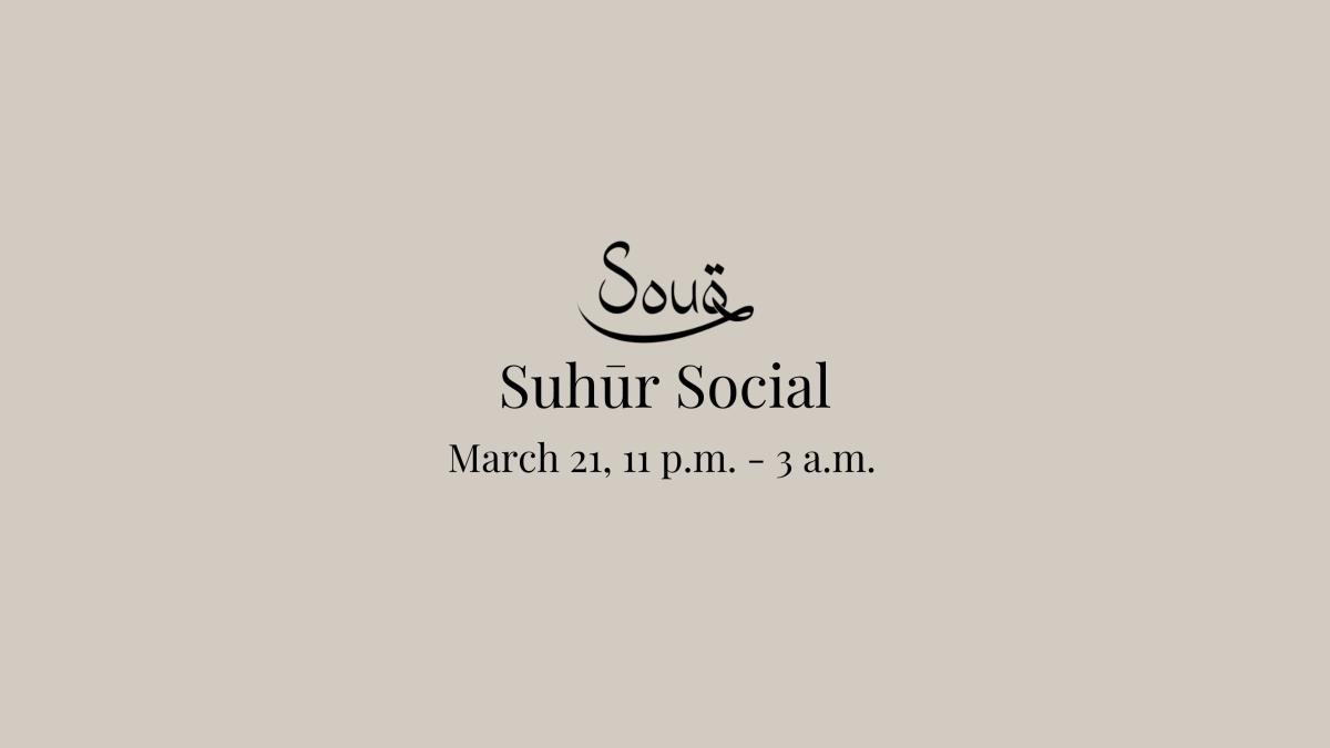 SOUQ Suhūr Social 03.21.2025