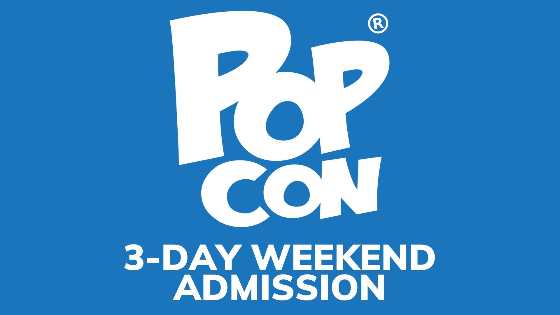 3-Day Weekend Admission (use discount code POPCON15) cover picture