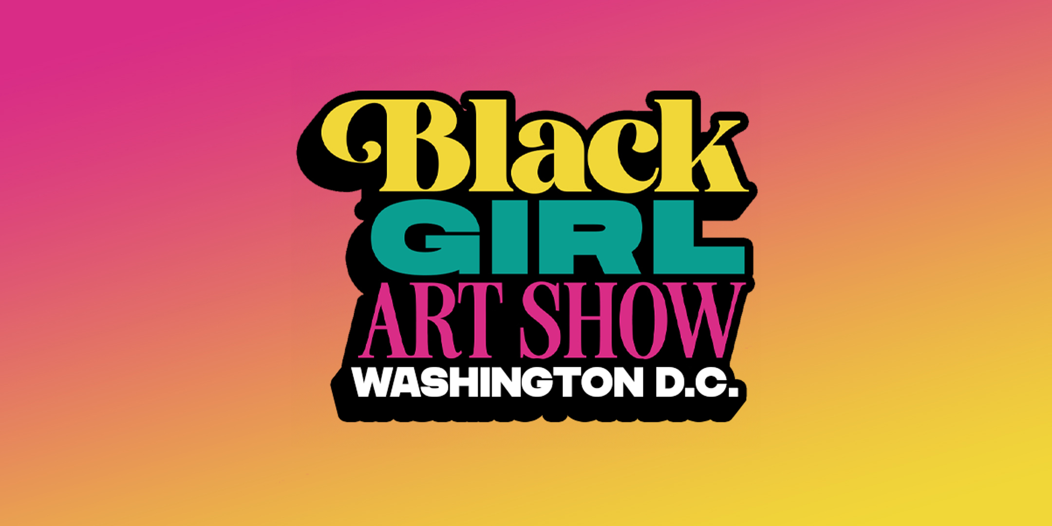 A Spectacular Black Girl Art Show D.C.