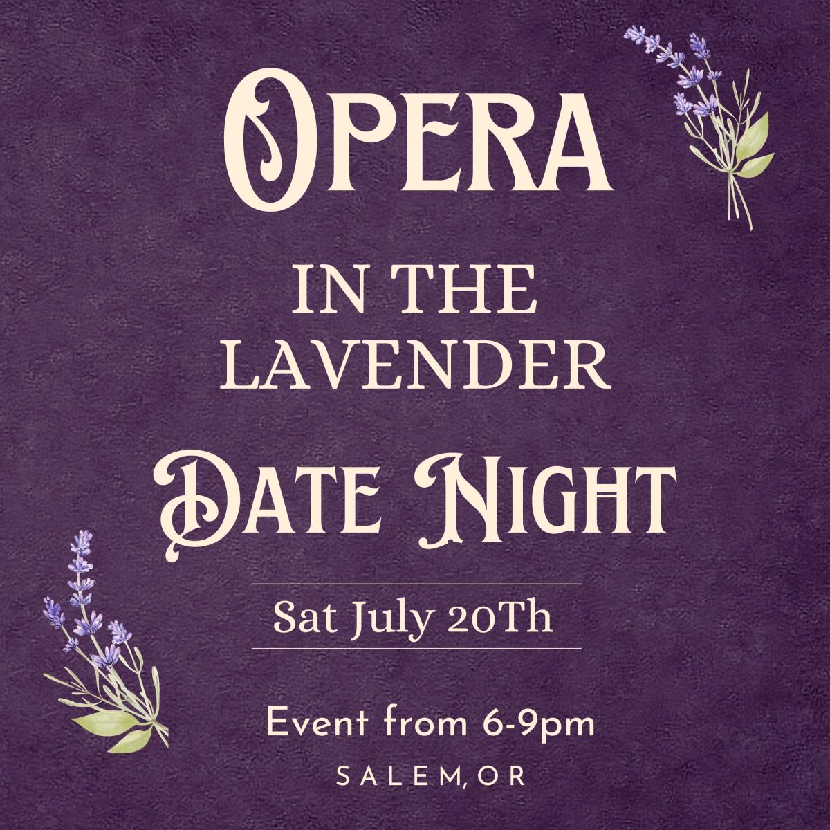Opera in the Lavender
