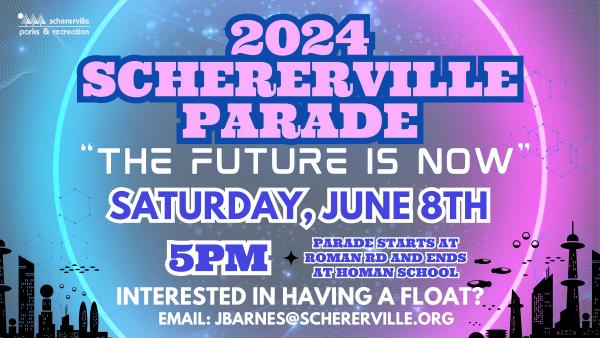 2024 Schererville "The Future is Now" Parade Participant Application