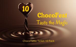 ChocoTaste Tickets 10 Pack cover picture