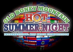 Enter 8th Annual - Old Boney Mountain - Hot Summer Night - International Hot Sauce Competition