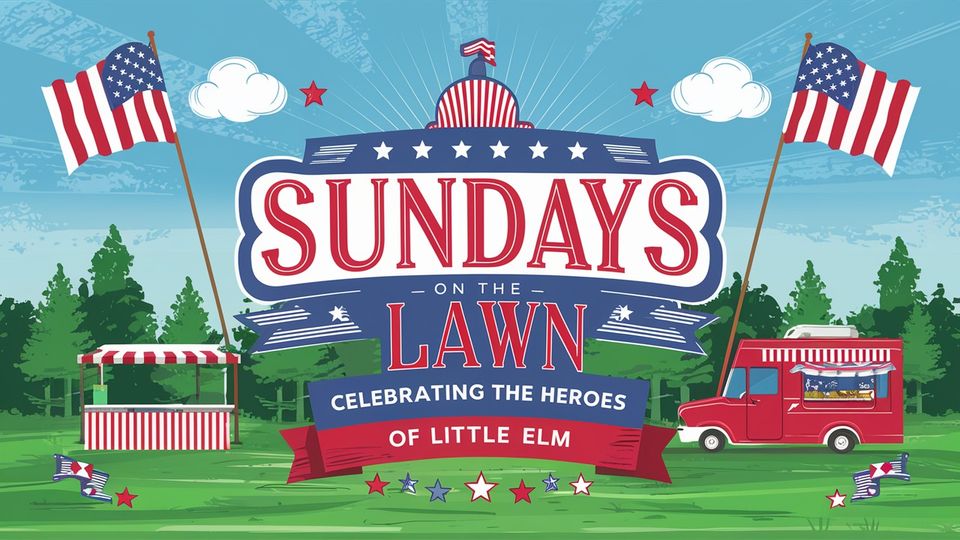 Sundays On The Lawn Honoring The Heroes cover image