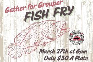 Gather For Grouper Fish Fry Dinner cover picture