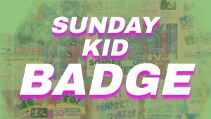 Sunday Kid Badge cover picture