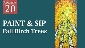 PAINT & SIP: Fall Birch Trees cover picture