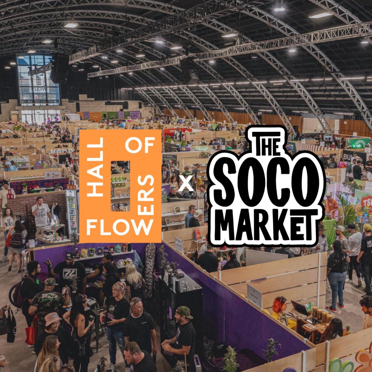 Hall of Flowers x SoCo Market