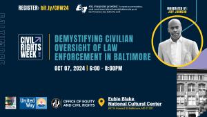 Demystifying Civilian Oversight of Law Enforcement in Baltimore City: From the 1800s to 2024 cover picture