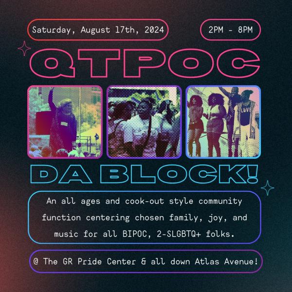 QTPOC Da Block!