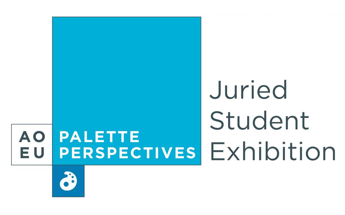 AOEU's 2nd Annual Palette Perspectives Student Art Show