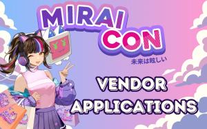 Vendor Applications - MiraiCon