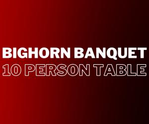 Bighorn Banquet - Table Purchase - Early Bird cover picture