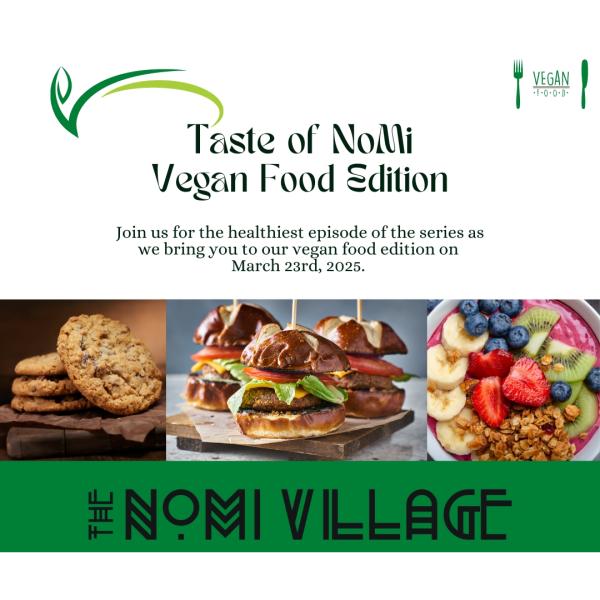 Taste of NoMi - Vegan Food Edition