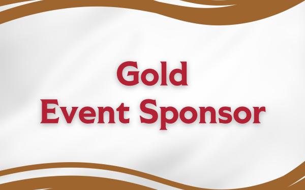 Gold Ultimate Event Sponsor | $7500