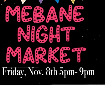 November Mebane Night Market