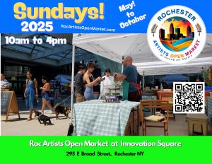 2025  Rochester Artists Open Market at Innovation Square!