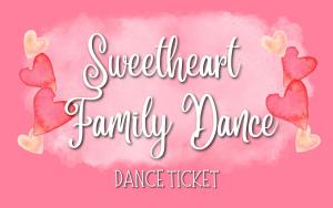 Sweetheart Family Dance Ticket ($15 per person) cover picture