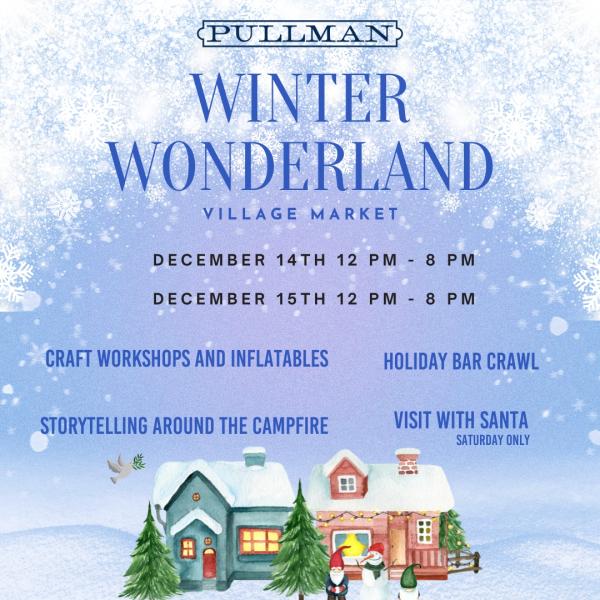 Sunday Winter Wonderland Village Market at Pullman Yards