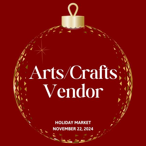 Arts and Crafts Vendors-$35