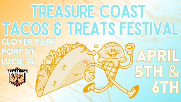 Treasure Coast Tacos & Treats Festival 2025