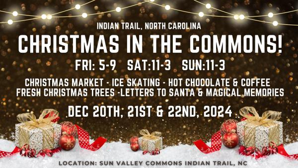 Christmas In The Commons - 3rd Weekend