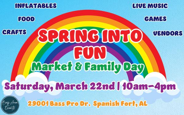 Spring Into Fun Market & Family Day