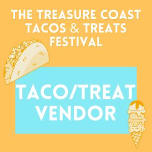 Tacos & Desserts Vendors (DBPR Licensed/Restaurants/Food Trucks)