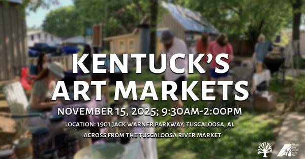 November 15 Kentuck's Art Market Artist Application: Tuscaloosa