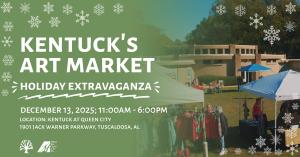 December 13 Kentuck's Art Market Artist Application: Tuscaloosa