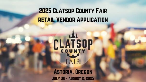 2025 Clatsop County Fair - Retail Vendor Application