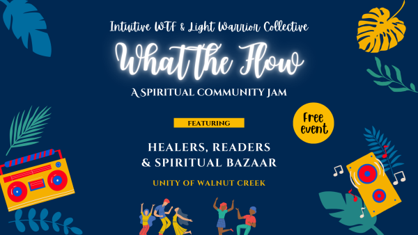 What the Flow: A Spiritual Community Jam