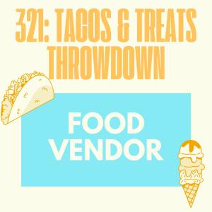 Tacos & Desserts Vendors (DBPR Licensed/Restaurants/Food Trucks)