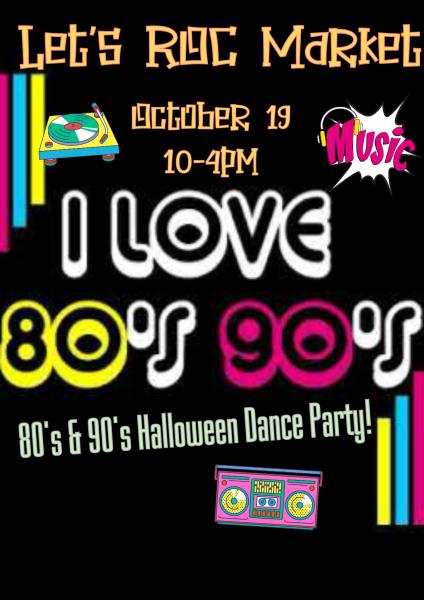 Let’s ROC Market      80s/90s  Vibes Halloween Market