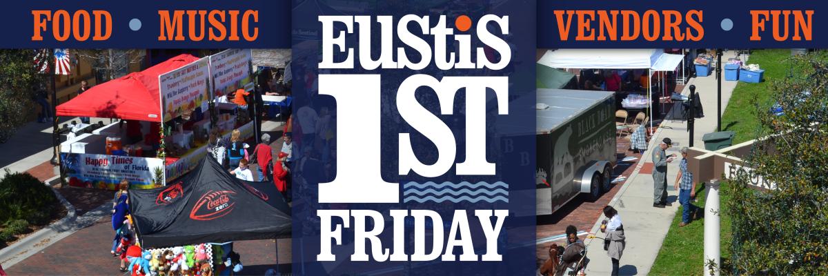 Eustis First Fridays 2025