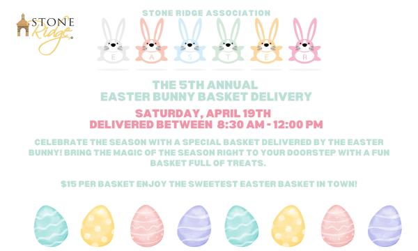 Stone Ridge - Easter Basket Bunny Delivery