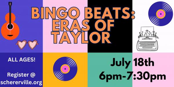 Bingo Beats - Eras of Taylor - July 18th